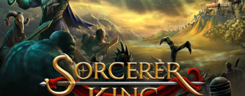 Sorcerer King Telecharger Version Complète PC – Sorcerer King Telecharger