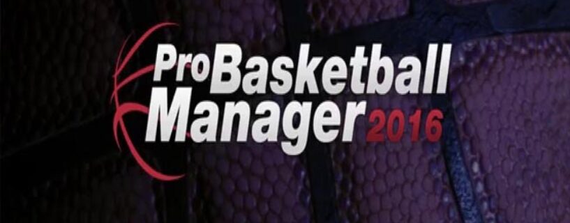 Pro Basketball Manager 2016 Telecharger Gratuit PC