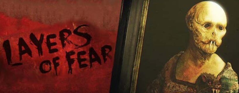 Layers of Fear Telecharger PC Gratuit  Version Complète