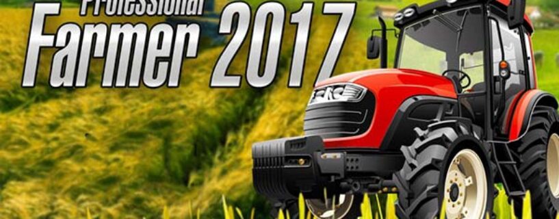 Professional Farmer 2017 Telecharger Version Complète Gratuit PC