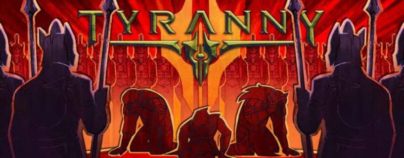 Tyranny Telecharger PC Gratuit Version Complete