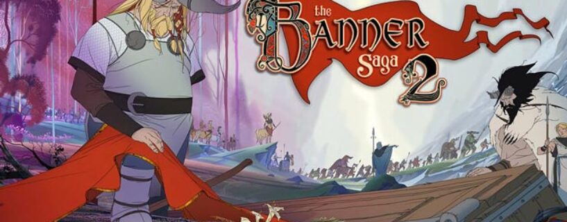 The Banner Saga 2 Telecharger PC Gratuit Version Complete