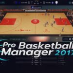 Pro Basketball Manager 2017 Telecharger