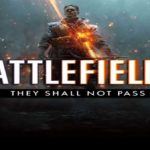 Battlefield 1 They Shall Not Pass Telecharger