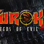 Turok 2 Seeds of Evil Remastered Telecharger