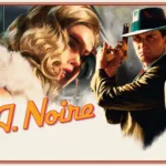 L.A. Noire The VR Case Files Telecharger
