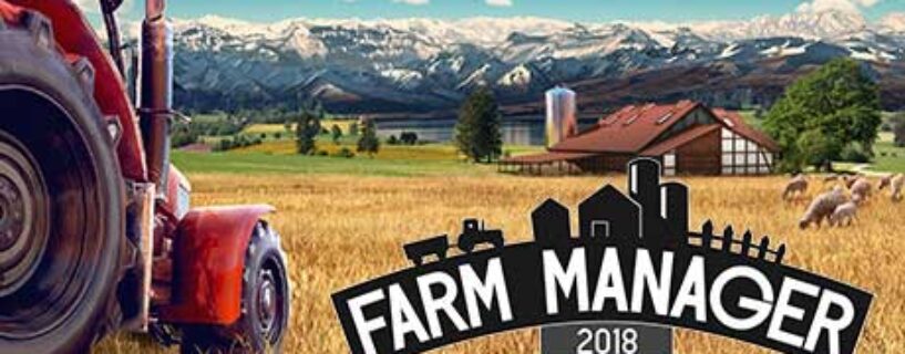 Telecharger Farm Manager 2018 Gratuit PC