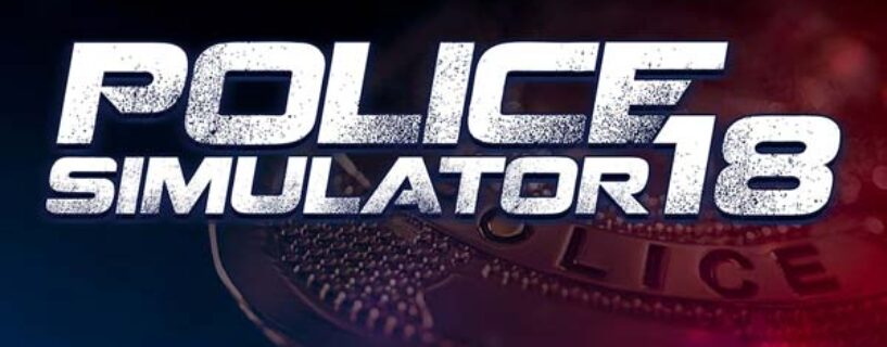 Police Simulator 18 Télécharger Jeu Version Complète Gratuit