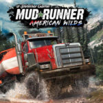 Spintires MudRunner American Wilds Telecharger DLC Gratuit