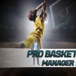 Pro Basketball Manager 2019 Télécharger