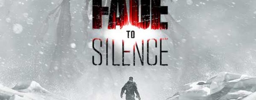 Fade to Silence Télécharger Jeu PC Gratuit