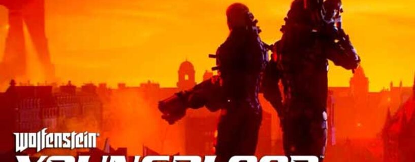 Gratuit Wolfenstein Youngblood Télécharger PC 2019