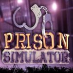 Prison Simulator Télécharger