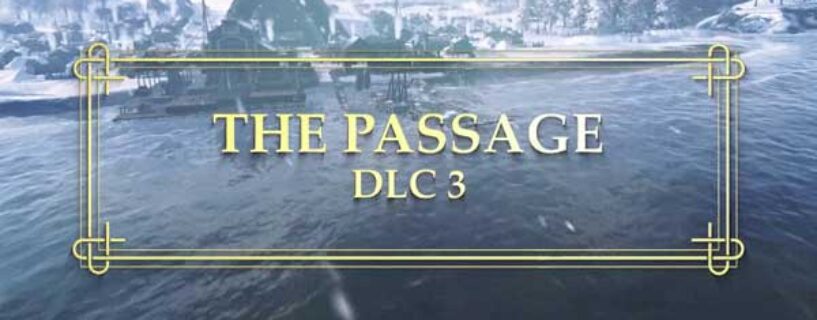 Anno 1800 The Passage Télécharger DLC Jeu Gratuit