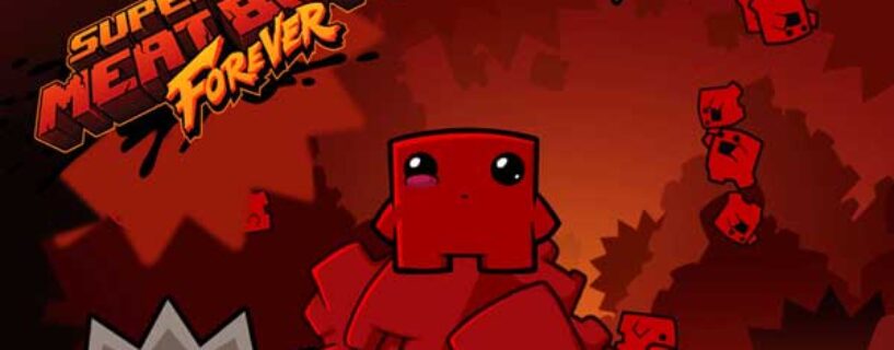 Super Meat Boy Forever Télécharger Version Complete Jeu PC