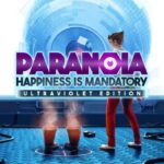 Paranoia Happiness Is Mandatory Télécharger