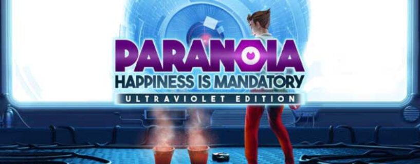 Paranoia Happiness Is Mandatory Télécharger Jeu Version Complete