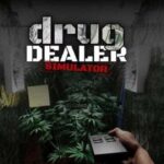 Drug Dealer Simulator Télécharger