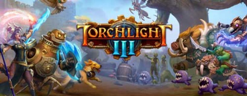 Torchlight III Télécharger Jeu Version Complete PC