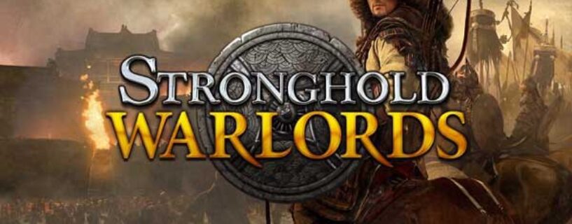 Stronghold Warlords Télécharger Jeu Version Complete PC