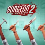 Surgeon Simulator 2 Télécharger