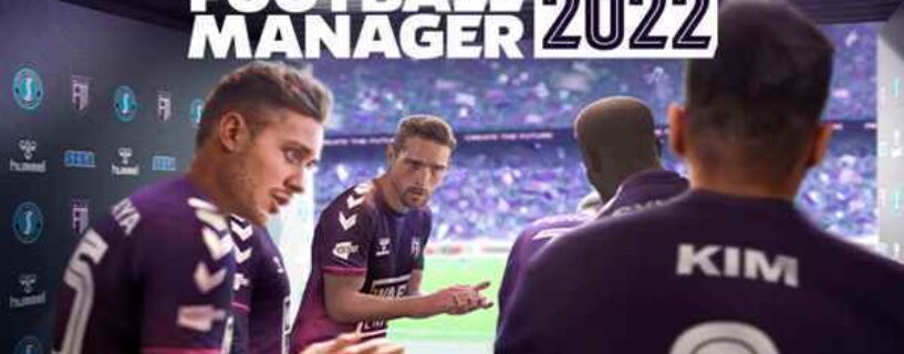 Football Manager 2022 Télécharger Version Complete Jeu