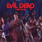 Evil Dead The Game Télécharger