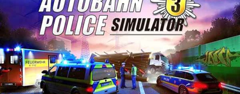 Autobahn Police Simulator 3 Télécharger Version Complete