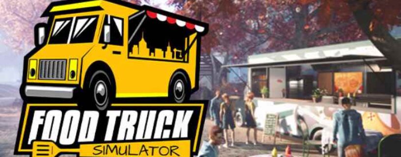 Food Truck Simulator Télécharger Jeu PC