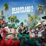 Dead Island 2 Télécharger