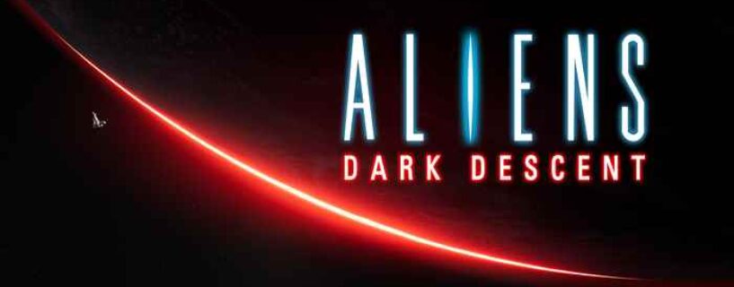 Aliens Dark Descent Télécharger PC Gratuit Jeu