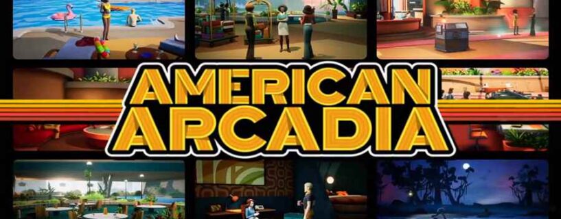 American Arcadia Gratuit Jeu PC