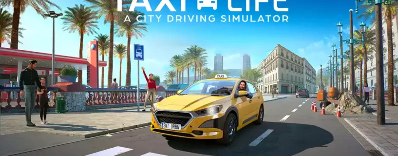 Taxi Life A City Driving Simulator Critique de jeu